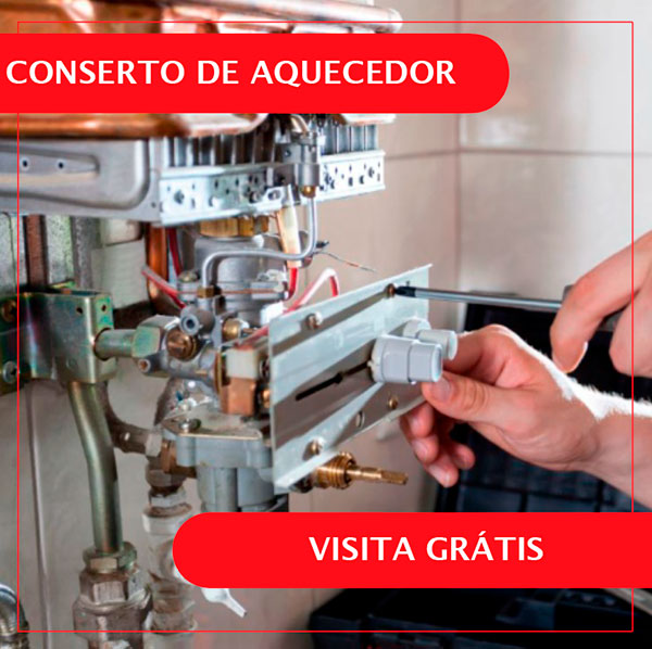 Conserto de Aquecedor - Visita Grátis