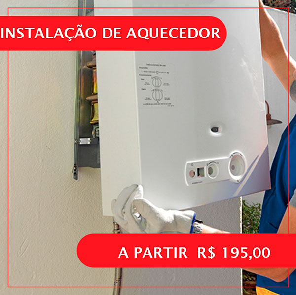 Instalação de Aquecedor - Visita Grátis